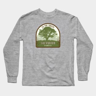 To the Trees! Long Sleeve T-Shirt